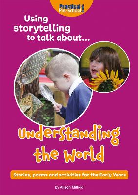 Book cover for Using storytelling to talk about...Understanding the World
