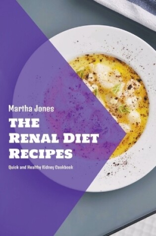 Cover of The Renal Diet Recipes
