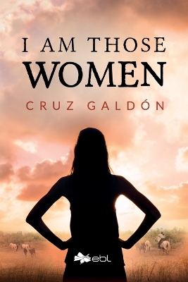 Cover of I Am Those Women