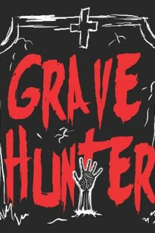 Cover of Grave Hunter