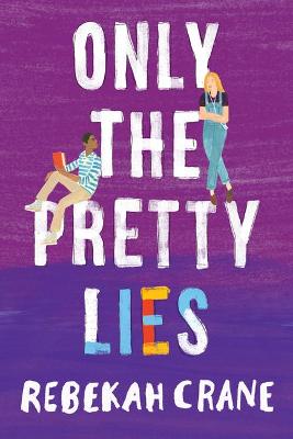 Book cover for Only the Pretty Lies