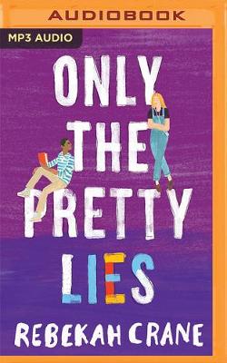 Book cover for Only the Pretty Lies