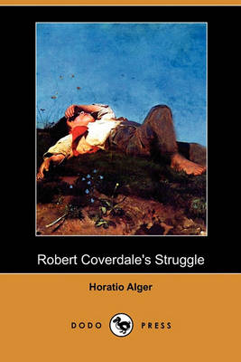 Book cover for Robert Coverdale's Struggle (Dodo Press)