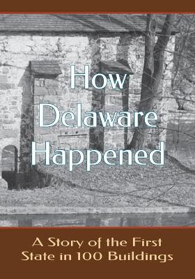Book cover for How Delaware Happened