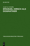 Book cover for Emanuel Hirsch ALS Dogmatiker