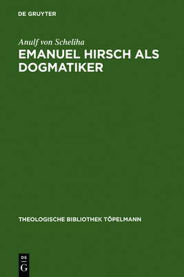 Cover of Emanuel Hirsch ALS Dogmatiker