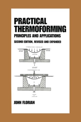 Cover of Practical Thermoforming: Principles and Applications