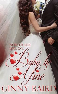 Book cover for Baby, Be Mine