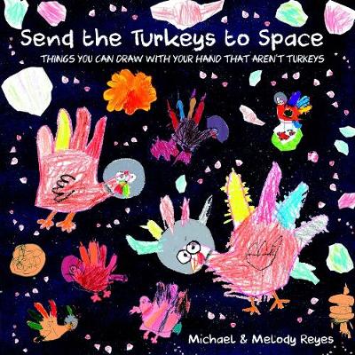 Book cover for Send the Turkeys to Space