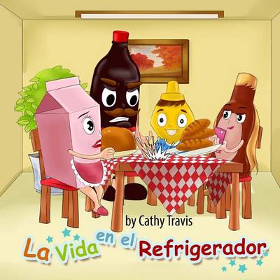 Book cover for La Vida en el Refrigerador