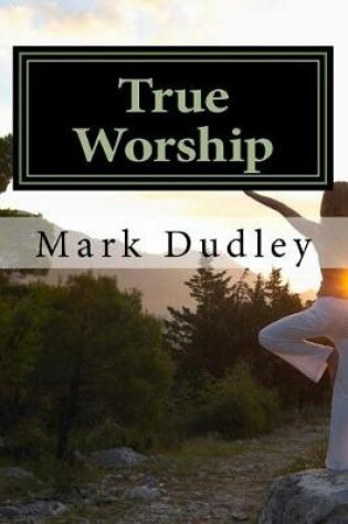 Cover of True Worship
