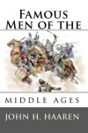 Book cover for Famous Men of the Middle Ages