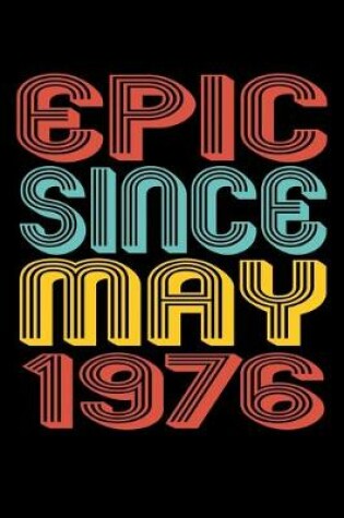 Cover of Epic Since May 1976