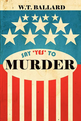 Book cover for Say Yes to Murder