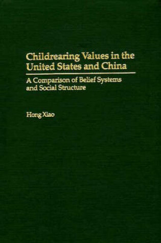 Cover of Childrearing Values in the United States and China