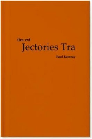 Cover of (tra ex) Jectories Tra