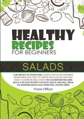 Cover of Healthy Recipes for Beginners Salads