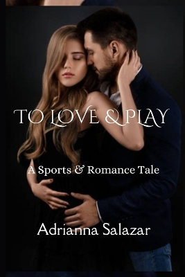 Book cover for To Love & Play