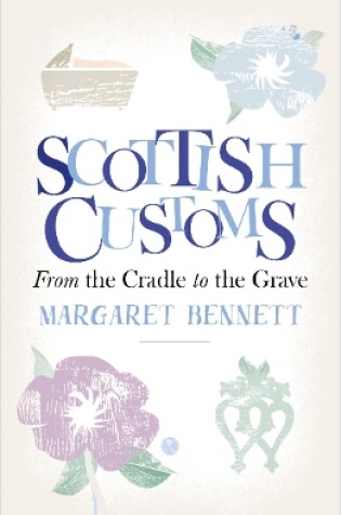 Cover of Scottish Customs