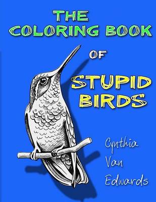 Book cover for The Coloring Book of Stupid Birds