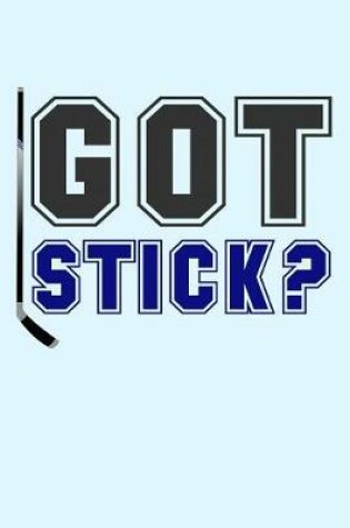 Cover of Got Stick