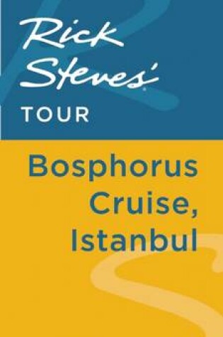 Cover of Rick Steves' Tour: Bosphorus Cruise, Istanbul