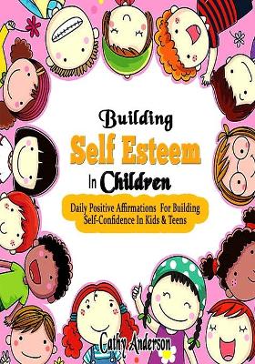 Book cover for Building Self Esteem In Children