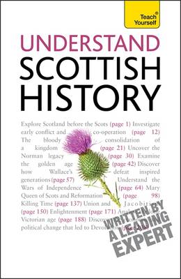 Cover of Understand Scottish History: Teach Yourself