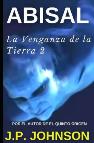 Cover of Abisal. La Venganza de la Tierra 2