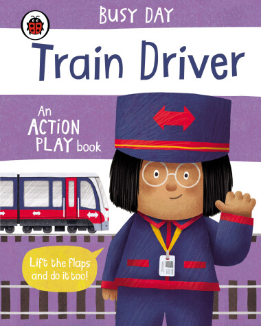 Book cover for Busy Day: Train Driver