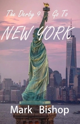 Book cover for The Derby 9 Go To New York