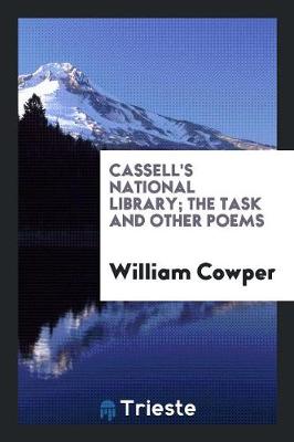 Book cover for Cassell's National Library; The Task and Other Poems