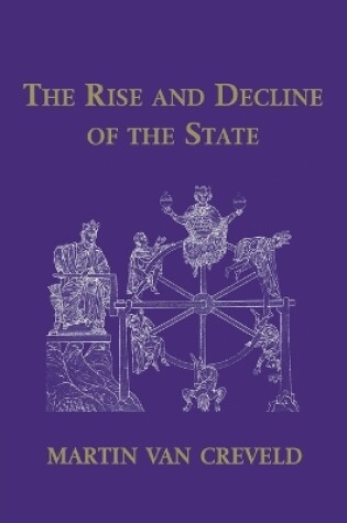 Cover of The Rise and Decline of the State