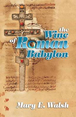 Book cover for The Wine of Roman Babylon