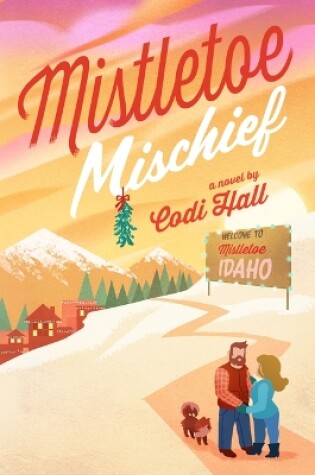 Cover of Mistletoe Mischief