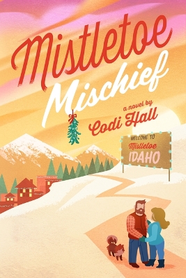 Book cover for Mistletoe Mischief