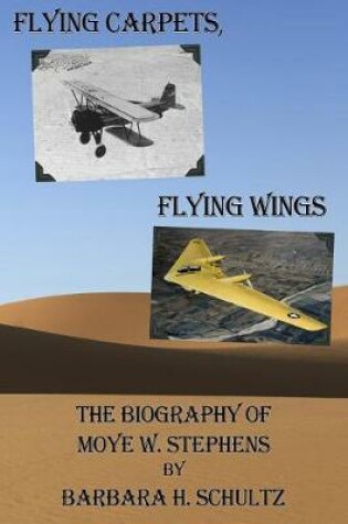 Cover of Flying Carpets, Flying Wings