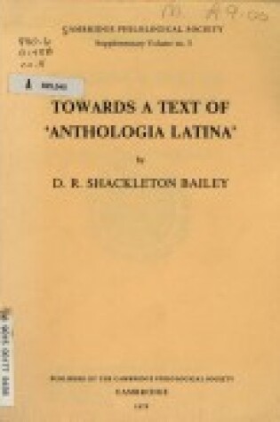 Cover of Towards a Text of "Anthologia Latina"