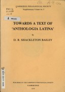 Book cover for Towards a Text of "Anthologia Latina"