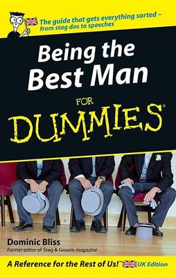 Book cover for Being The Best Man For Dummies