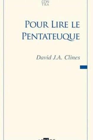 Cover of Pour Lire Le Pentateuque