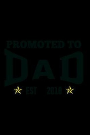 Cover of Promoted to Dad Est 2018