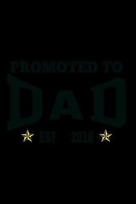 Book cover for Promoted to Dad Est 2018