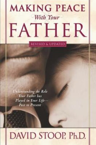 Cover of Making Peace With Your Father