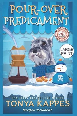 Book cover for Pour-Over Predicament