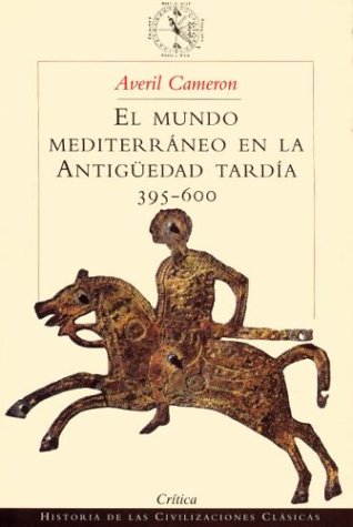 Book cover for Mundo Mediterraneo En La Antiguedad Tardia, El. 365-600