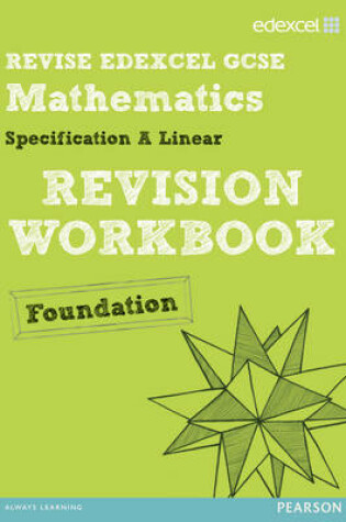 Cover of Revise Edexcel GCSE Mathematics Edexcel Spec A Found Revision Workbook