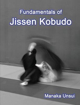 Book cover for Fundamentals of Jissen Kobudo