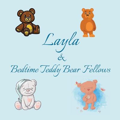 Book cover for Layla & Bedtime Teddy Bear Fellows