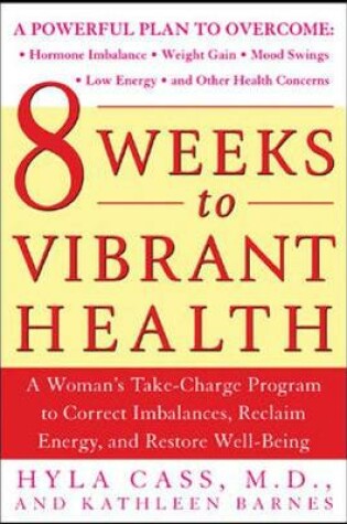 Cover of 8 Weeks to Vibrant Health